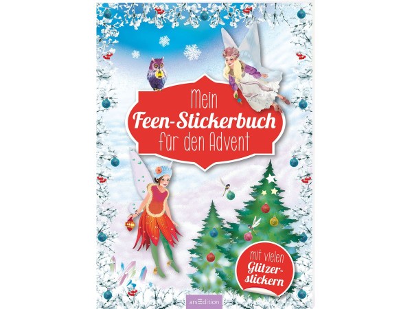 arsEdition Mein Feen-Stickerbuch für den Advent - ein Adventskalender für Kinder